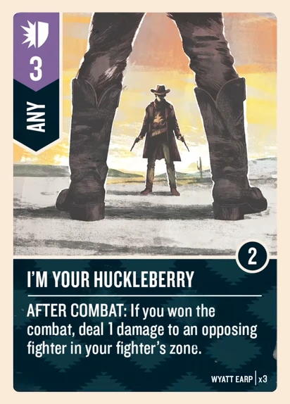 I'm Your Huckleberry
